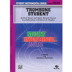 Trombone Student Level Three (Advanced-Intermediate)