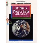 Let There Be Peace On Earth