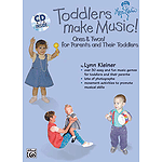 Toddlers Make Music Ones & Twos! (For Parents And Their Toddlers) Book And CD