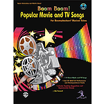 Boom Boom! Popular Movie And Tv Songs For Boomwhackers(r) Musical Tubed Book And CD