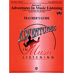 Bowmar's Adventures In Music Listening Level 2  Teacher's Guide With CD