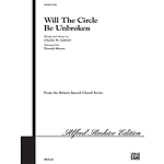 Will The Circle Be Unbroken Satb Arr Moore