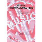 Love Is A Many-Splendored Thing  Satb