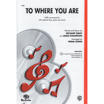 To Where You Are Sab Arr. Chinn