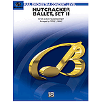 Nutcracker Ballet Set II (March Of The Nutcracker And Trepak)