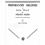 Preparatory Melodies To Solo Work For French Horn (From Schantl)