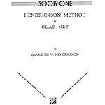 Hendrickson Method For Clarinet Book I