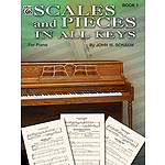 Scales And Pieces In All Keys Book 1 For Piano
