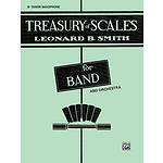 Treasury Of Scales For Band And Orchestra B-Flat Tenor Saxophone