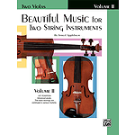 Beautiful Music For Two String Instruments Book II Two Violas
