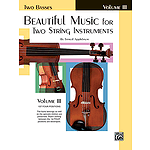 Beautiful Music For Two Sttring Instruments Book III Two Basses