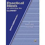 Practical Ahints On Playing The B-Flat Clarinet