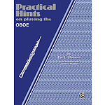 Practical Hints On Playing The Oboe