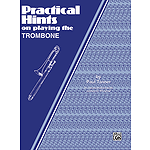 Practical Hints On Playning The Trombone