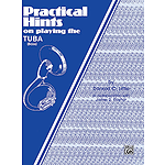 Practical Hints On Playing The Tuba