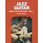 Jazz Guitar Single Note Soloing Vol. 1