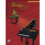 Images Volume 1 Original Piano Repertoire Representing Musical Styles Through The Eras