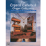 Crystal Cathedral  Organ Collection