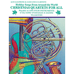 Christmas Quartet For All (Alto Saxophone E-Flat Saxes And E-Flat Clarinets)