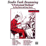 Studio Funk Drumming A Professional Workbook Revisesd Edition