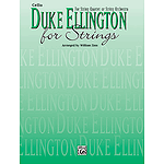 Duke Ellington For Strings Cello