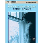 Touch Of Blue Composer Spotlight Series