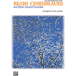 Blue Christmas And Other Colorful Favorites