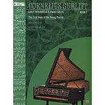 Cornelius Gurlitt Early Intermediate Piano Solos Book 2 The First Steps Of The Young Pianist Opus 82 Nos. 1-65