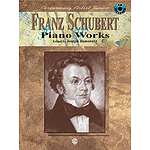 Franz Schubert Piano Works With CD Performing Artist Series
