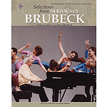 Seriously Brubeck Selectin's From Original Music By Dave Brubeck