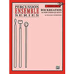 Rockreation Percussion Ensemble Series For Percussion Quartet