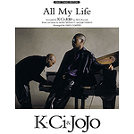 All My Life  K-Ci & Jojo