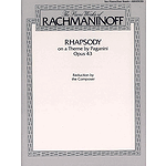 Rhapsody On A Theme By Paganini Opus. 43 The Piano Works Ofrachmaninoff