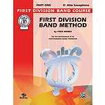 First Division Band Method Part 1 E-Flat Alto Saxophone