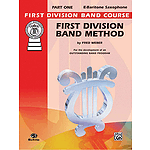 First Division Band Method Part 1 E-Flat Baritone Saxophone