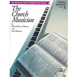 Church Musician Piano Method Level 3