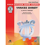 Yankee Dandy Flute Solo (With Piano Accompaniment) Includes D-Flat Piccolo Part