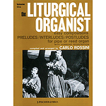 The Liturgical Organist  Volume 1