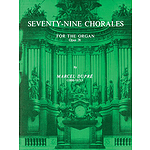 79 Chorales For The Organ (Opus 28)