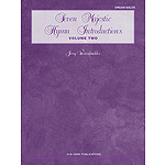 Seven Majestic Hymn Introductions Volume Two