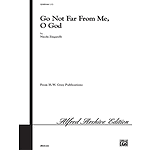 Go Not Far From Me O God Satb Zingarelli