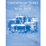 Contemporary Studies For The Snare Drum Featuring 62 Original Contemporary Studies