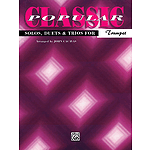 Classic Popular Solos Duets & Trios Trumpet