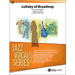 Lullaby Of Broadway Jazz Ensemble With Vocal Quartet Or Solo