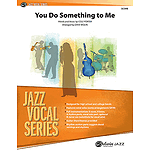 You Do Something To Me Jazz Ensemble With Vocal Conductor's Score