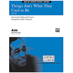 Things Aint What They Used To Be