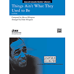 Things Aint What They Used To Be