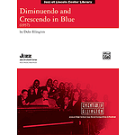 Diminuendo In Blue And Crescendo In Blue  Essentially Ellington Competition Series