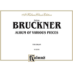 Album Of Various Pieces (Including Preludes Postludes Transcriptions)