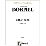 Dornel  Complete Organ Book